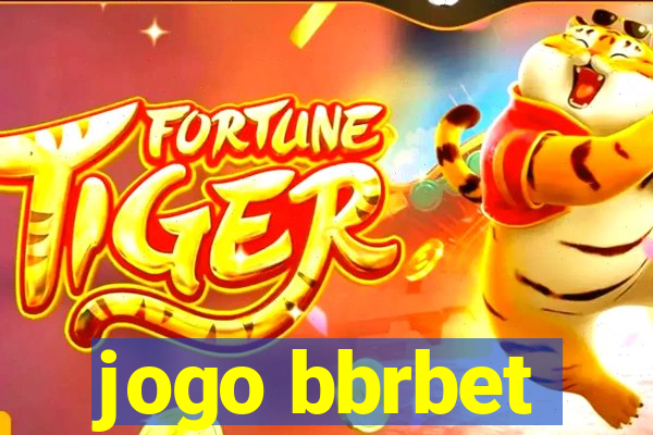 jogo bbrbet