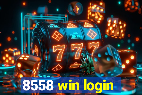 8558 win login