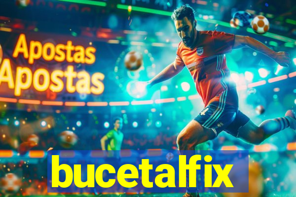 bucetalfix