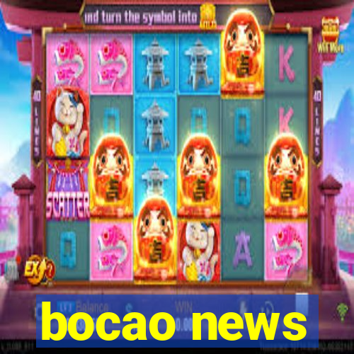 bocao news