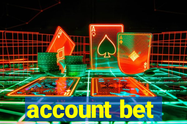 account bet