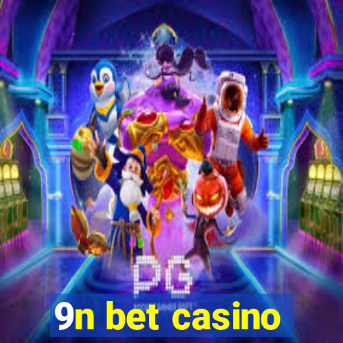 9n bet casino