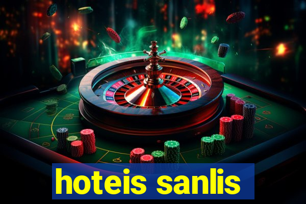 hoteis sanlis