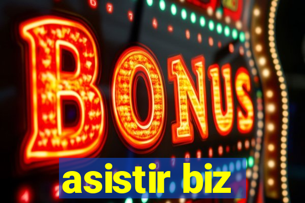 asistir biz