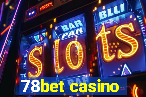 78bet casino