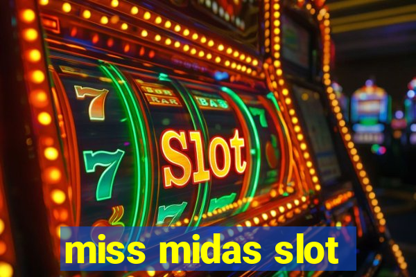 miss midas slot