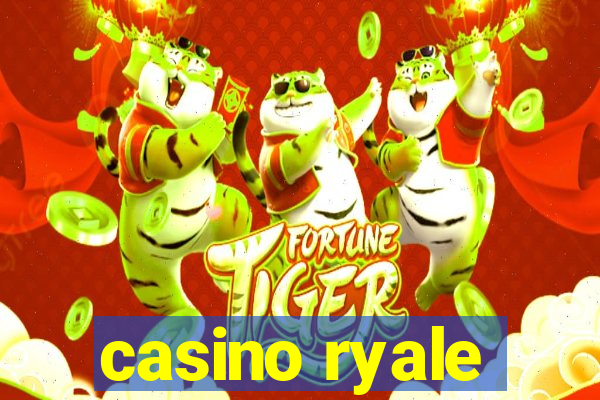 casino ryale