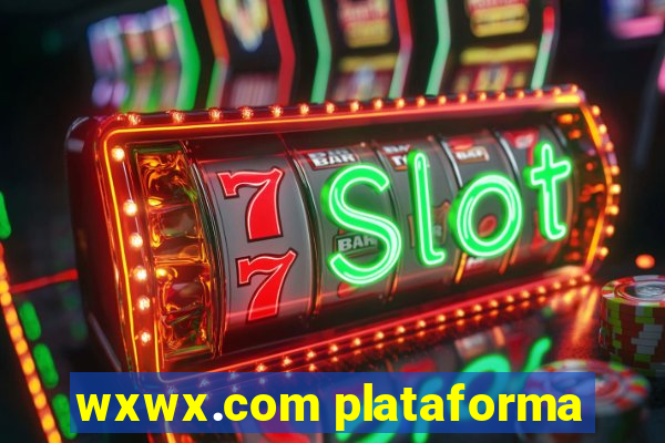 wxwx.com plataforma