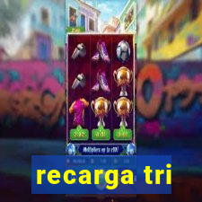 recarga tri