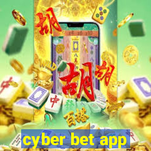 cyber bet app