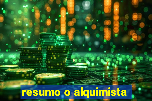 resumo o alquimista