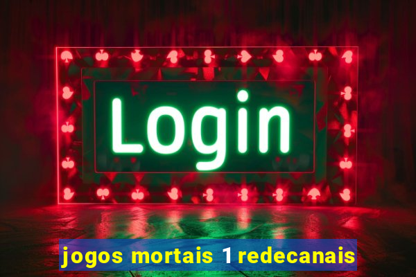 jogos mortais 1 redecanais