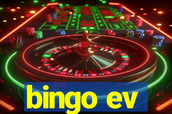 bingo ev