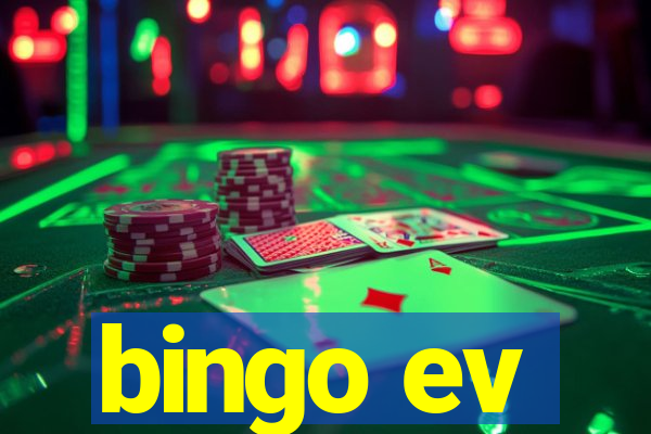 bingo ev