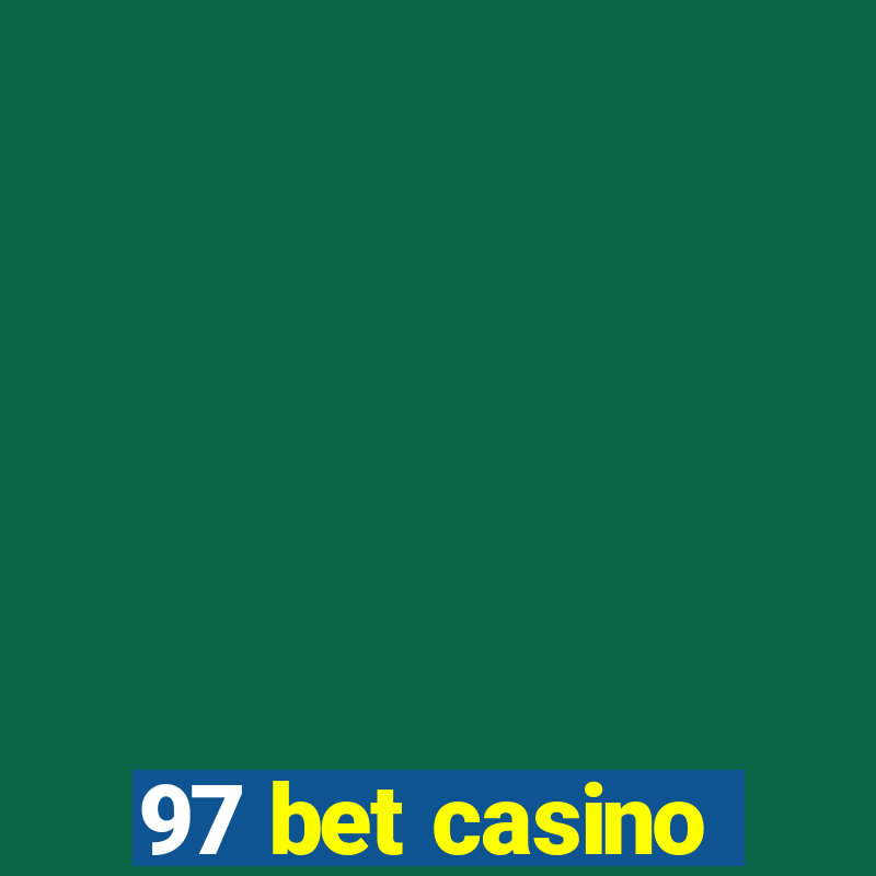 97 bet casino