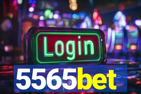 5565bet