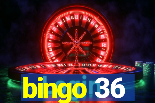 bingo 36