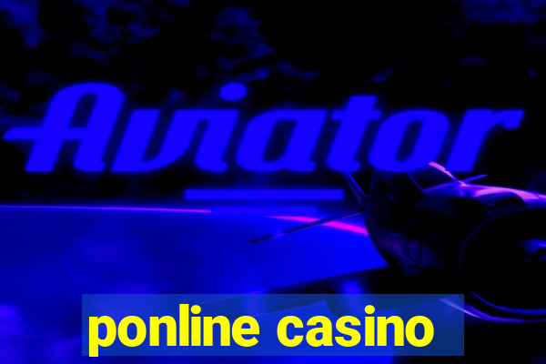 ponline casino