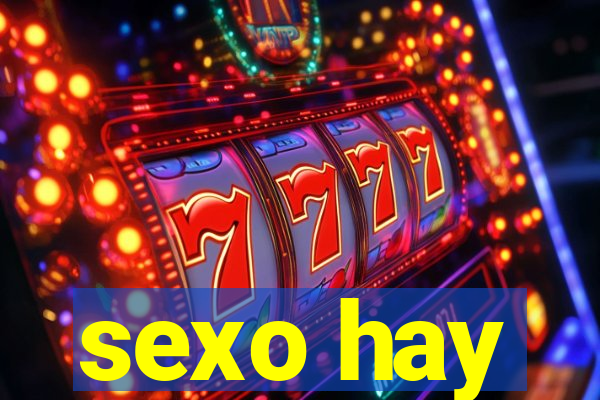 sexo hay