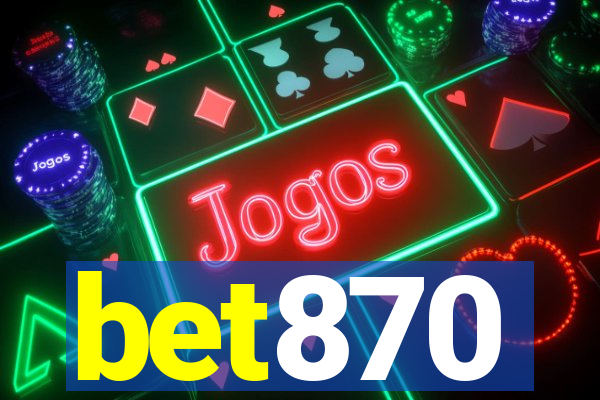 bet870