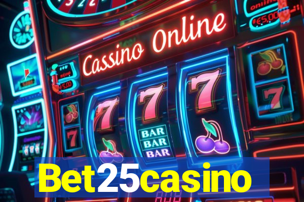 Bet25casino