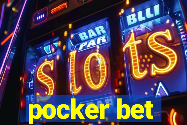 pocker bet