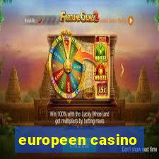 europeen casino