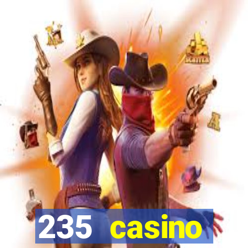 235 casino manchester opening times