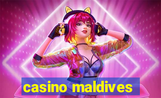 casino maldives