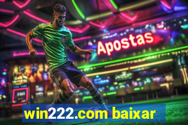 win222.com baixar