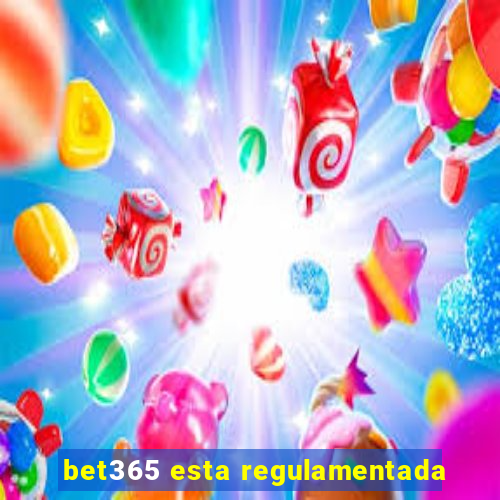 bet365 esta regulamentada