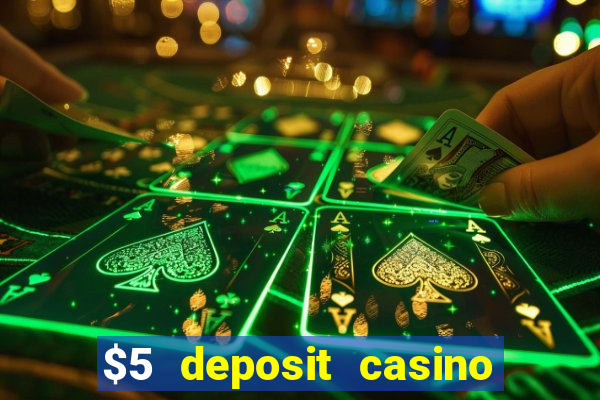 $5 deposit casino new zealand