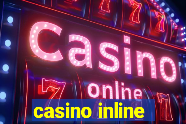 casino inline