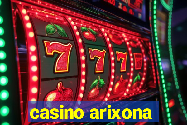 casino arixona