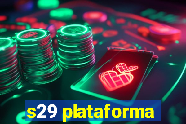 s29 plataforma