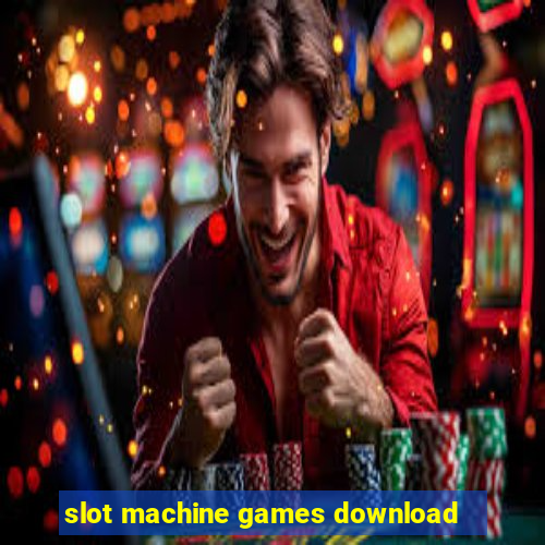 slot machine games download