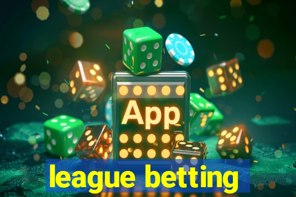 league betting