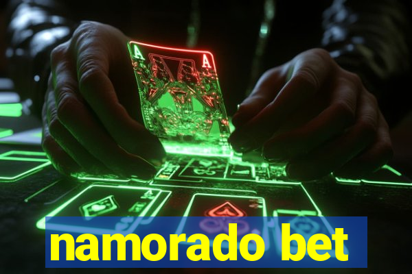 namorado bet