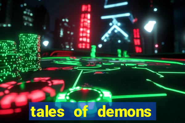 tales of demons and gods saikai