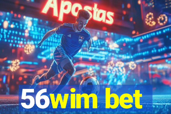 56wim bet