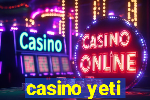 casino yeti