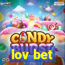 lov bet