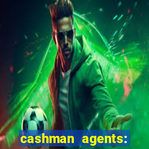 cashman agents: season 9