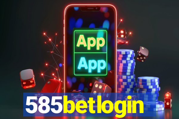 585betlogin