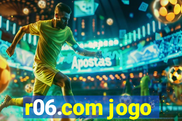 r06.com jogo