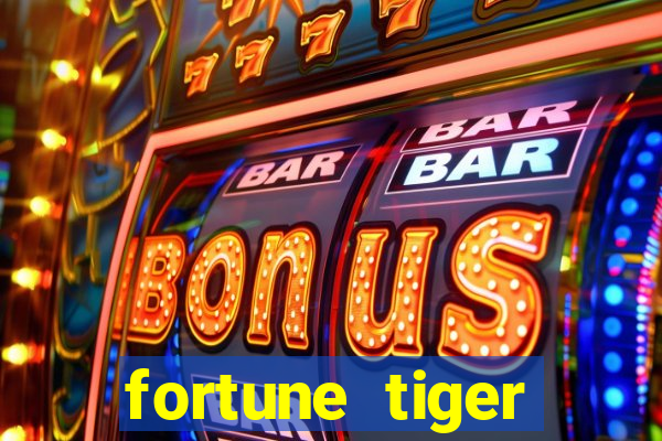 fortune tiger baixar apk