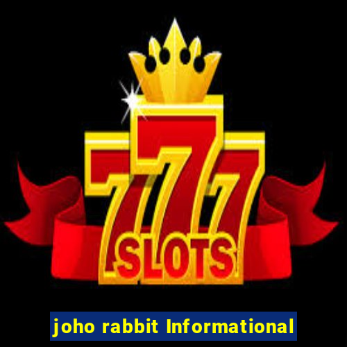 joho rabbit Informational