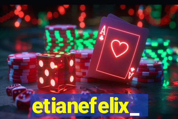 etianefelix_