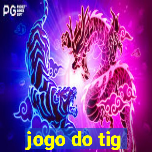 jogo do tig