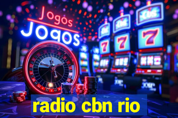 radio cbn rio